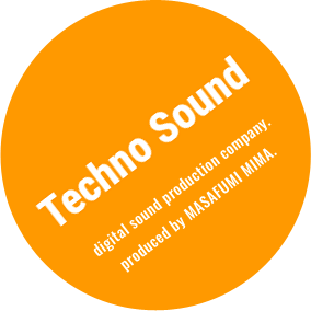 Techno Sound by MIMA MASAFUMI｜アニメ音響監督 三間雅文プロデュース